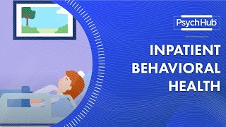 Inpatient Behavioral Health [upl. by Lemrahc785]