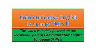 Communicative English Language Skills II vocabulary part one [upl. by Maurreen]